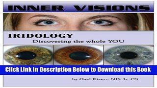[Reads] Inner Visions: Iridology - Discovering the whole YOU Free Books