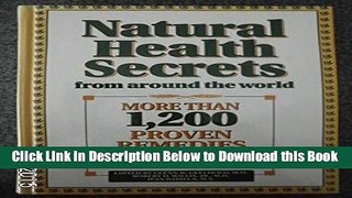 [Reads] Natural Health Secrets from Around the World Online Books