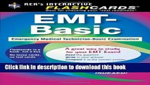 Read EMT-Basic - Interactive Flashcards Book for EMT (REA) (REA Test Preps), Not the Premium