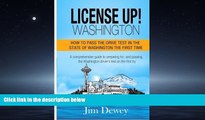 Choose Book License Up! Washington: How to pass the drive test in the State of Washington the