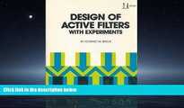 Popular Book Design of Active Filters: With Experiments (Blacksburg continuing education series ;