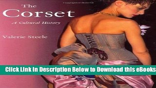 [PDF] The Corset: A Cultural History Online Ebook