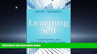 Popular Book The Learning Self: Understanding the Potential for Transformation