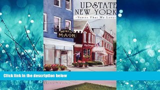 For you Upstate New York: Towns That We Love