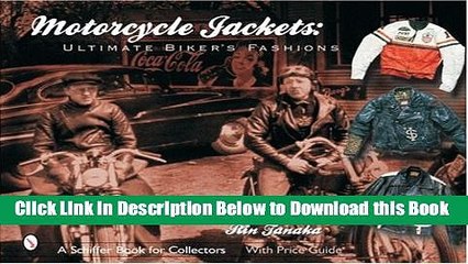 Télécharger la video: [Reads] Motorcycle Jackets: Ultimate Bikers s Fashions (Schiffer Book for Collectors) Online Ebook