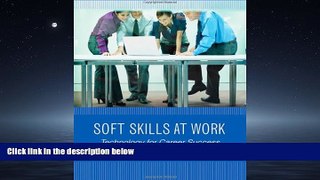 Choose Book Soft Skills at Work: Technology for Career Success (New Perspectives Series)