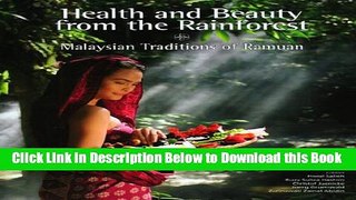 [PDF] Health    Beauty From the Rainforest: Malaysian Traditions of Ramuan Free Ebook