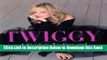 [Download] Twiggy, A Guide to Looking and Feeling Fabulous over Forty; [Hardcover] Online Books