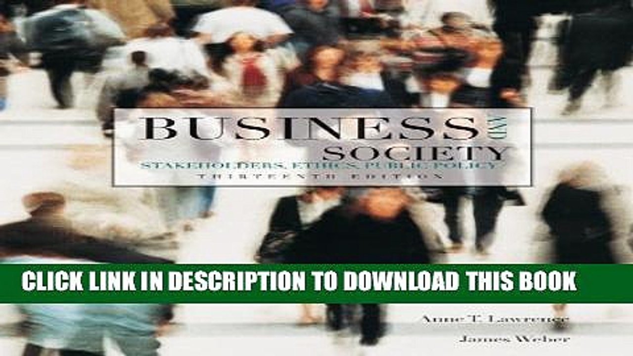 [PDF] Business and Society: Stakeholders, Ethics, Public Policy, 13th Edition Full Online
