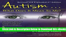 [Download] Autism: What Does It Mean to Me?: A Workbook Explaining Self Awareness and Life Lessons