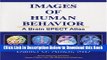[Best] Images of Human Behavior: A Brain SPECT Atlas Free Books