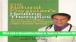 [Download] The Natural Physician s Healing Therapies (Proven Remedies That Medical Doctors Don t