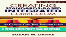 [PDF] Creating Standards-Based Integrated Curriculum: The Common Core State Standards Edition Full