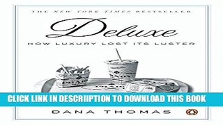 [PDF] Deluxe: How Luxury Lost Its Luster Full Online