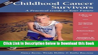 [Best] Childhood Cancer Survivors: A Practical Guide to Your Future Online Ebook