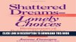 [PDF] Shattered Dreams_Lonely Choices: Birthparents of Babies with Disabilities Talk About