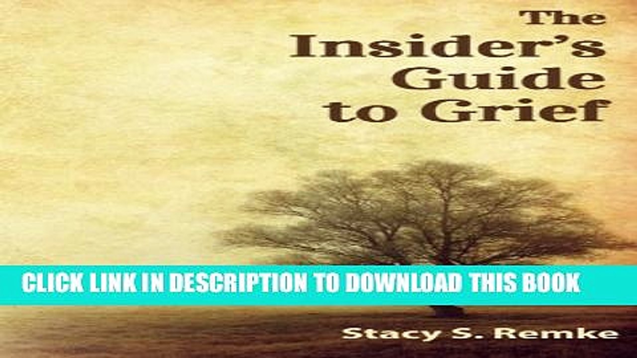 [PDF] The Insider s Guide to Grief Full Colection