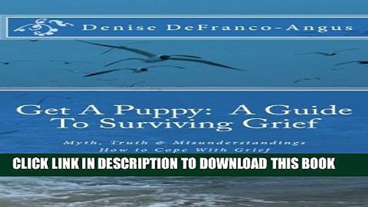 [PDF] Get A Puppy:  A Guide To Surviving Grief Popular Collection