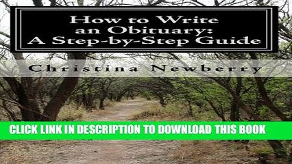 [PDF] How to Write an Obituary: A Step-by-Step Guide Popular Collection