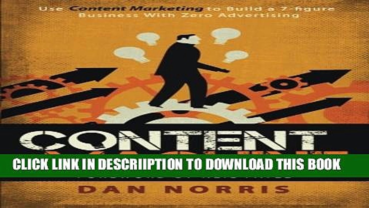 [PDF] Content Machine: Use Content Marketing to Build a 7-figure Business With Zero Advertising