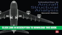 [PDF] Introduction to Aircraft Structural Analysis, Second Edition Popular Colection