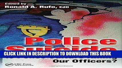 [PDF] Police Suicide: Is Police Culture Killing Our Officers? Full Online