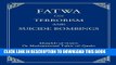 [PDF] Fatwa on Terrorism and Suicide Bombings Popular Online