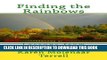 [PDF] Finding the Rainbows: Lessons from Dad and Mom Full Colection