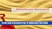 [New] Database Systems: Introduction to Databases and Data Warehouses Exclusive Full Ebook