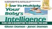 [PDF] How to Multiply Your Baby s Intelligence: The Gentle Revolution (The Gentle Revolution