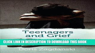 [PDF] Teenagers and Grief Full Colection