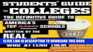 [PDF] Students  Guide to Colleges: The Definitive Guide to America s Top 100 Schools Written by
