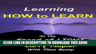 [PDF] Learning HOW to LEARN At The Speed of LIGHT Popular Colection