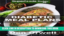 [New] Diabetic Meal Plans: Diabetes Type-2 Quick   Easy Gluten Free Low Cholesterol Whole Foods