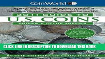 [Read PDF] Coin World 2011 Guide to U.S. Coins: Prices   Value Trends (Coin World Guide to U.S.
