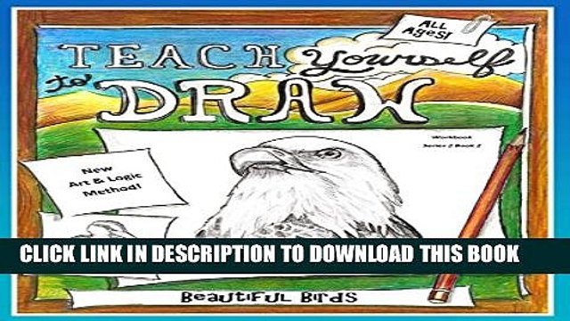 [PDF] Teach Yourself to Draw - Beautiful Birds: For Artists and Animal Lovers (Teach Yourself to