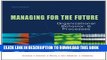 [New] Managing for the Future: Organizational Behavior and Processes Exclusive Full Ebook