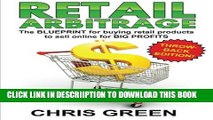 [New] Retail Arbitrage: The Blueprint for Buying Retail Products to Resell Online Exclusive Full