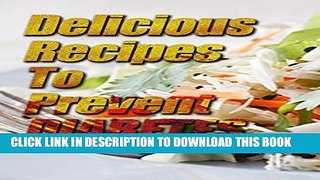 [New] Delicious Recipes to Prevent DIABETES Exclusive Online
