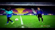 Football Freestyle ● Tricks & Skills ► Neymar ● Ronaldinho ● Ronaldo ● Lucas ● Ibrahimovic --HD