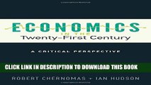 [PDF] Economics in the Twenty-First Century: A Critical Perspective (UTP Insights) Full Online