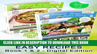 [PDF] Sugar Free   Easy Candida Diet Recipes (Book 1   2): 20 Minute Meals to Heal Bloating