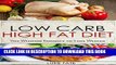 [PDF] Low Carb: Low Carb, High Fat Diet. The Winning Formula To Lose Weight (Healthy Cooking, Low
