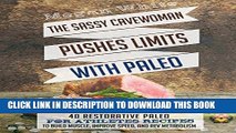 [PDF] Paleo For Athletes: The Sassy Cavewoman Pushes Limits with Paleo: 40 Restorative Paleo for