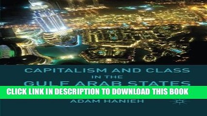 [PDF] Capitalism and Class in the Gulf Arab States Full Colection