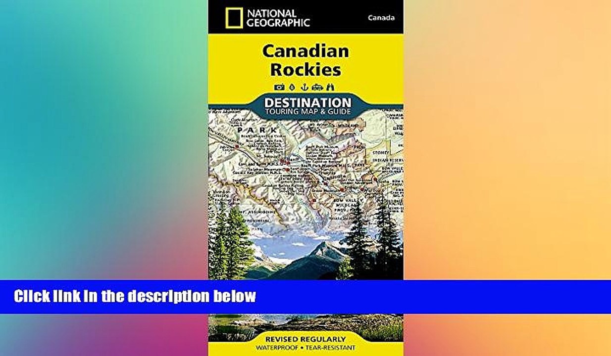 FREE DOWNLOAD  Canadian Rockies (National Geographic Destination Map)  FREE BOOOK ONLINE