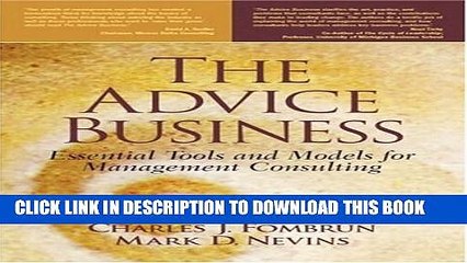[PDF] The Advice Business: Essential Tools and Models for Management Consulting Full Colection