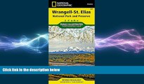 FREE PDF  Wrangell-St. Elias National Park and Preserve (National Geographic Trails Illustrated