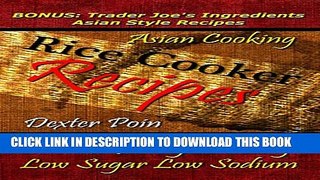 [PDF] Rice Cooker Recipes - Asian Cooking - Quick   Easy Stir Fry - Low Sugar - Low Sodium -