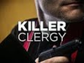 Killer Clergy★★★Father, Son, And Unholy Spirit★★★